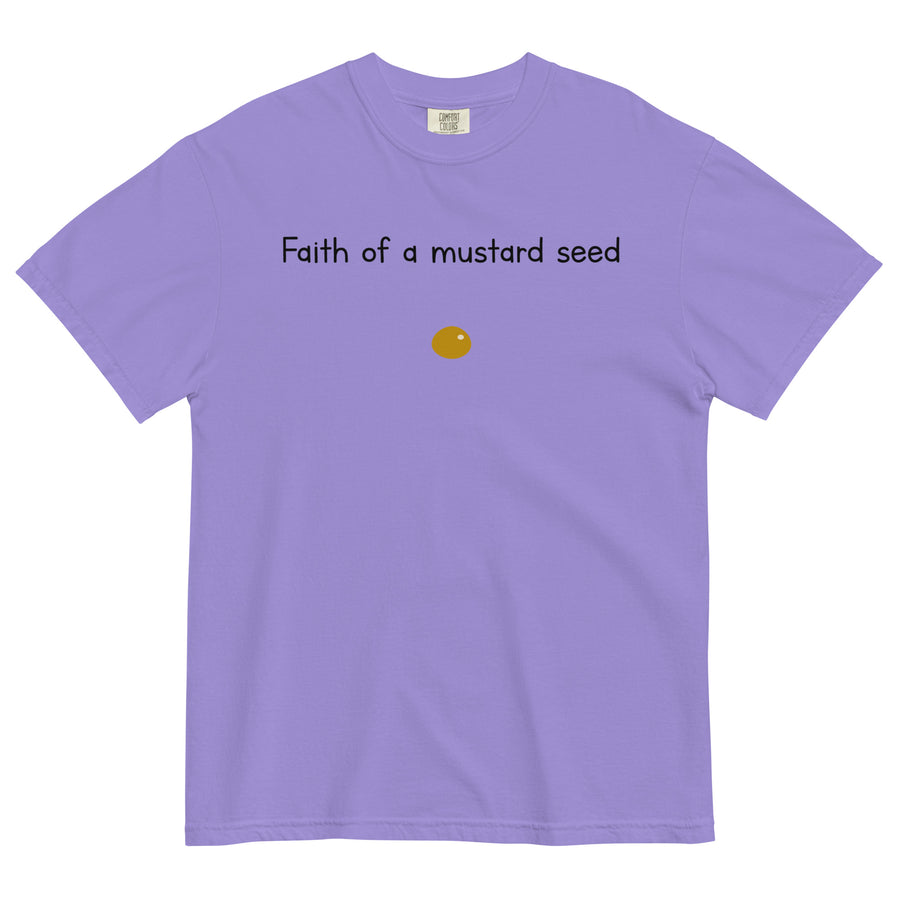 "Faith of a Mustard Seed" black font Tee